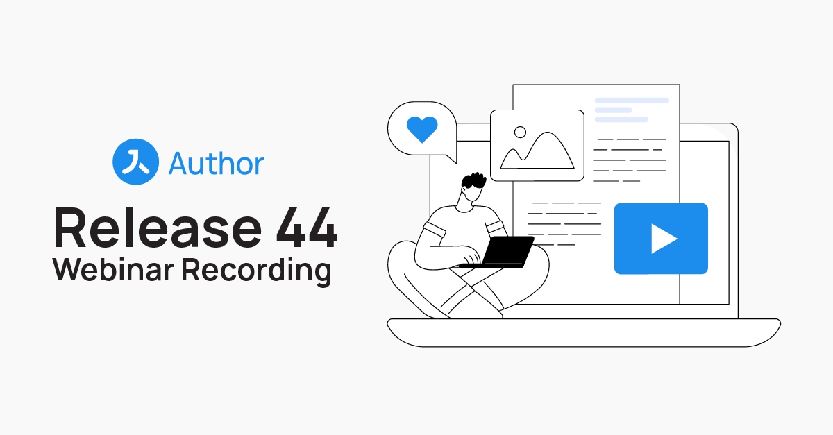 Author Release 44 Webinar Recording 01